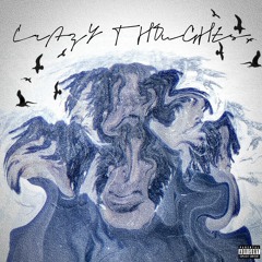 TreyTwoTimes- Crazy Thoughts (prod. Beat By Yayo)