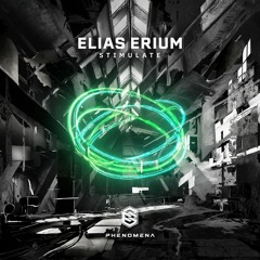 Elias Erium - Stimulate (Single)