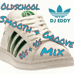 Oldschool - Smooth & Groove - Mix  80s & 90s ( nonstop )