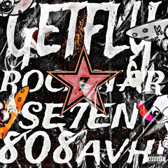 GetFly - Rock Star (Feat. SEVENN) Prod. 808AVHI )