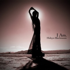I Am (Original Mix) - Hideyo Blackmoon