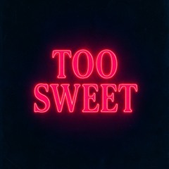 Too sweet - {remix}