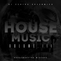 DJ Echira Greenwich - House@nostra #3