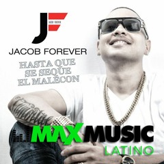 Jacob Forever - Hasta Que Se Seque el Malecón (Bryan Fox & Boy Deejay VIP Latin Remix)