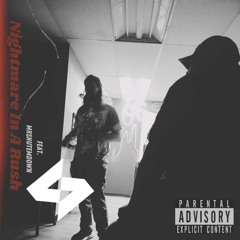 Nightmare In A Rush (Feat. MrShutEmDown)