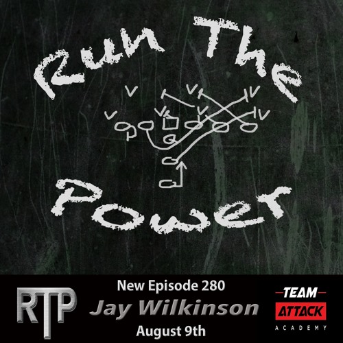 Jay Wilkinson - Designing Multiple State Championship Offenses Ep. 290