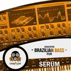 Shocking Brazilian Bass For Serum + FREE VOCALS