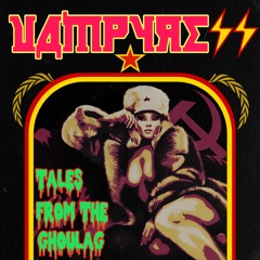 Vampyress - Tales from the Ghoulag