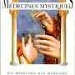 [VIEW] EBOOK EPUB KINDLE PDF Médecines mystiques : Des médecines non médicales by unknown 📩
