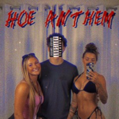 Hoe Anthem