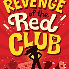 [DOWNLOAD] EBOOK 📜 Revenge of the Red Club by  Kim Harrington [PDF EBOOK EPUB KINDLE