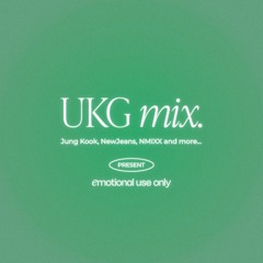 UKG mix with K-Pop / Jung Kook, NewJeans, NMIXX...