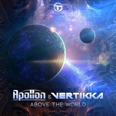 Apollon vs Vertikka - Above The World (preview)🇨🇭/🇲🇽Out Now Full Track