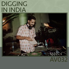 AV 032 - Digging In India