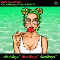 CALABRIA (AlexWays Remix)