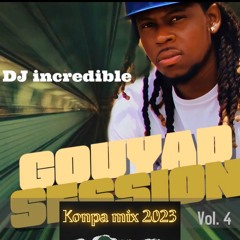 GOUYAD SESSION 4.0 ( Konpa Mix 2023)