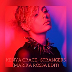 Kenya Grace - Strangers (Marika Rossa edit) preview