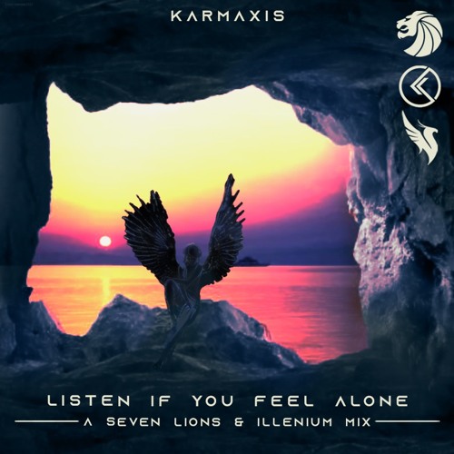 Listen If You Feel Alone: A Seven Lions and Illenium Mix