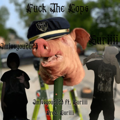 Fuck The Cops
