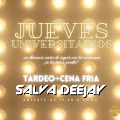 Salva Deejay Live @ Jueves Universitarios SantaMaria 20-01-22