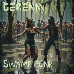 Swamp Funk Extended RELEASE