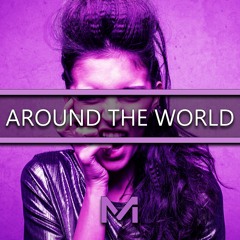 ATC - Around The World (Marwollo Remix) [SLAP HOUSE]