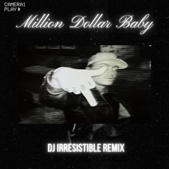 Tommy Richman- Million Dollar Baby (DJ Irresistible remix) [Full Version on Youtube]