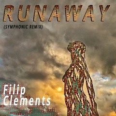 RUNAWAY (by Filip Clements) Symphonic Remix