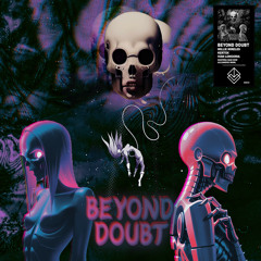 Willie Mireles, Kertox, Ivan Longoria - Beyond Doubt (Original Mix)