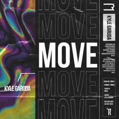Move - Kyle Garuda (Radio Edit)