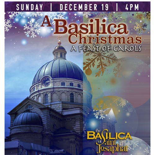 A Basilica Christmas: A Feast of Carols