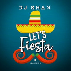 "LET'S FIESTA (part I)" by DJ SHAN