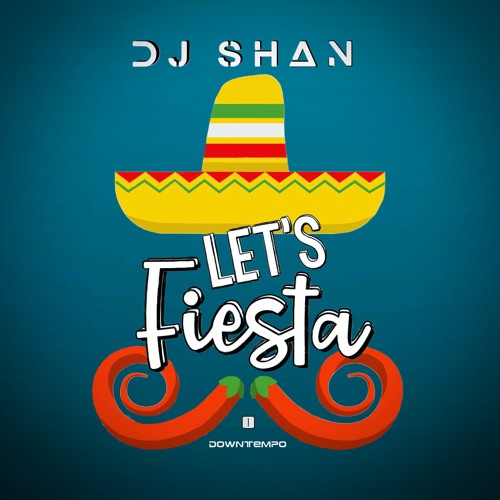 "LET'S FIESTA (part I)" by DJ SHAN