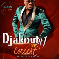 Djakout#1 - Bag La Live El Rancho Haiti April 29th 2022