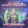26-10-2024 - Erik Lindenberg | 25 Jahre Toxic Family @ Tanzhaus West, Frankfurt DJ mix artwork - Electronic music tracklist cover image