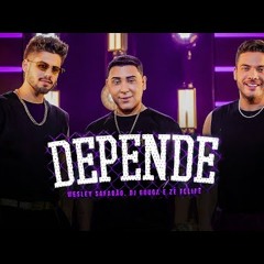 DJ Guuga, Wesley Safadão e Zé Felipe - Depende   Oficial