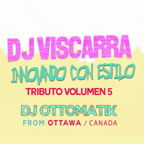 DJ VISCARRA - TRIBUTO VOL 5