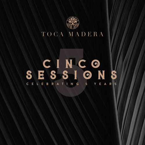 Cinco Sessions