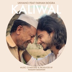 KALIWAL - UKHANO FEAT FARHAN BOGRA