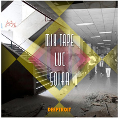 MIX LUC SOLAR DEEPTROIT