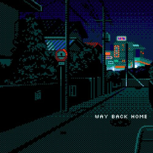 WAY BACK HOME