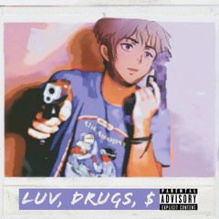 luv, drugs, $ (prod.Nnovad)