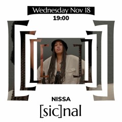 [sic]nal / 18 Nov / Nissa