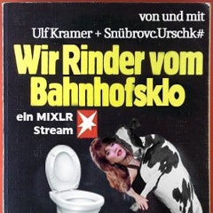 Wir Rinder vom Bahnhofsklo - Ian Lee aka *Snübrovc.Urschk# Vinyl Mix