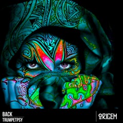 Back - TrumpetPsy - (Original Mix). Out Now @origem/ @housemag