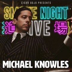Smoke Night LIVE – Special Guest Michael Knowles