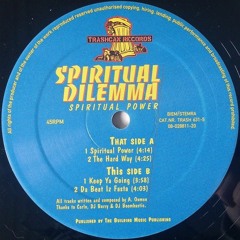 Spiritual Dilemma - Keep Ya Going