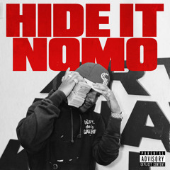 Hide it Nomo
