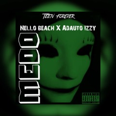 MEDO C/ Nello Beach ✘ Adauto Izzy.