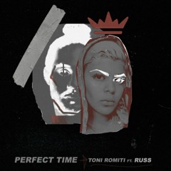 Toni Romiti Ft. Russ - Perfect Time Regg@E RemiX